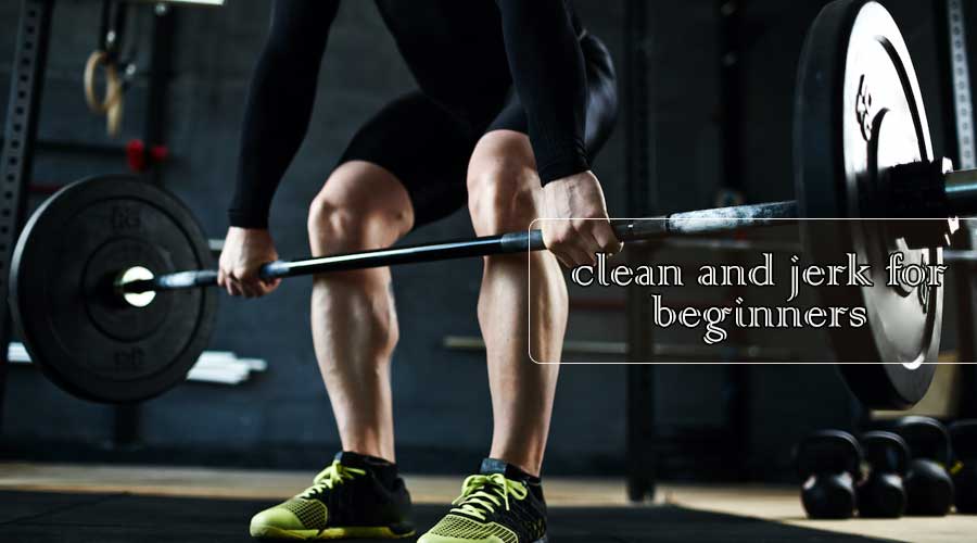 clean and jerk for beginners