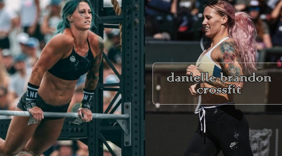 Danielle Brandon CrossFit Unlocking Your Inner Athlete